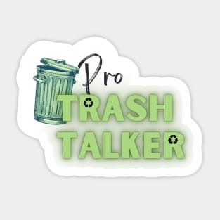 ProTrash Talker Sticker